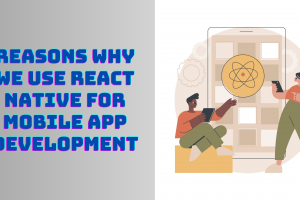 Why we use react native