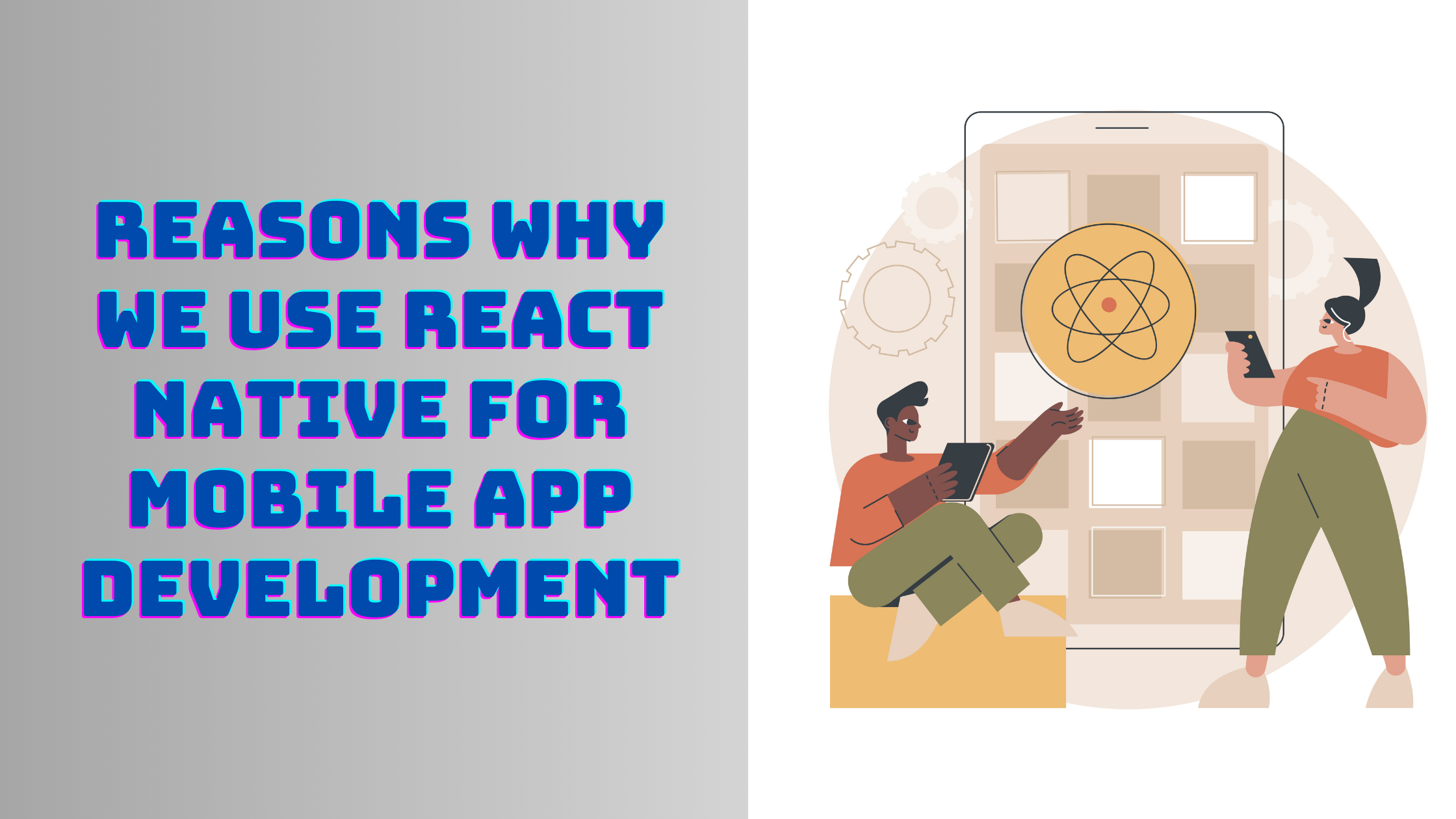 Benefits of Using React Native for Mobile Development