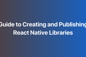 guide to publish react native libraries