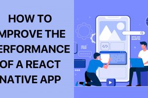 Improve the performance of react native app