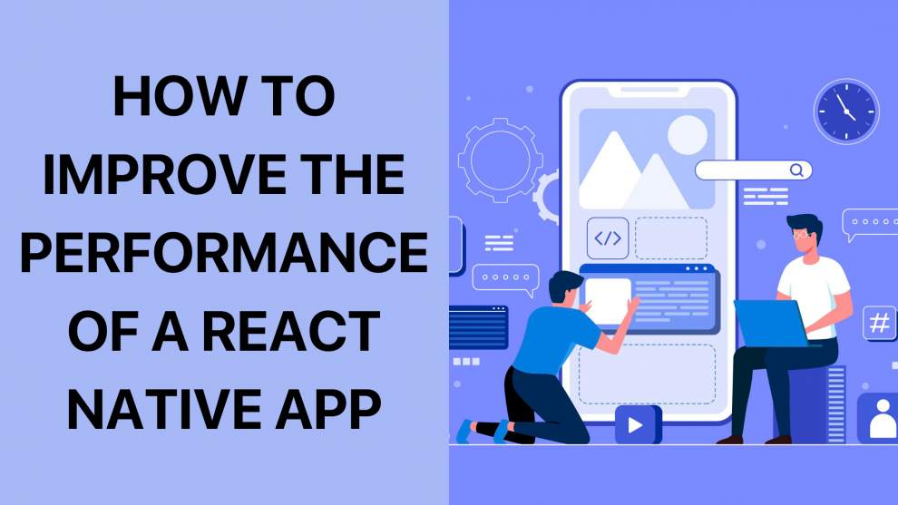 Improve the performance of react native app