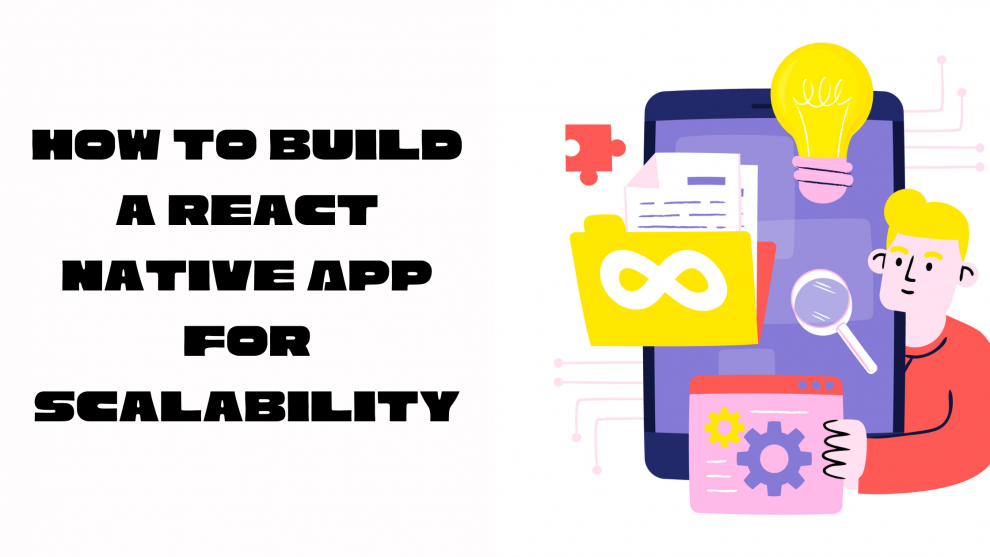 build scalable react native app