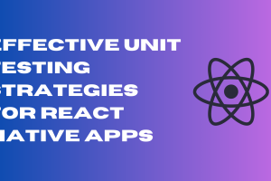 Unit Testing in React Native