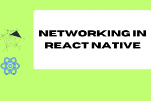 Networking in React Native