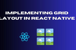 Grid Layout in React Native