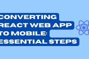 React Web app to mobile app