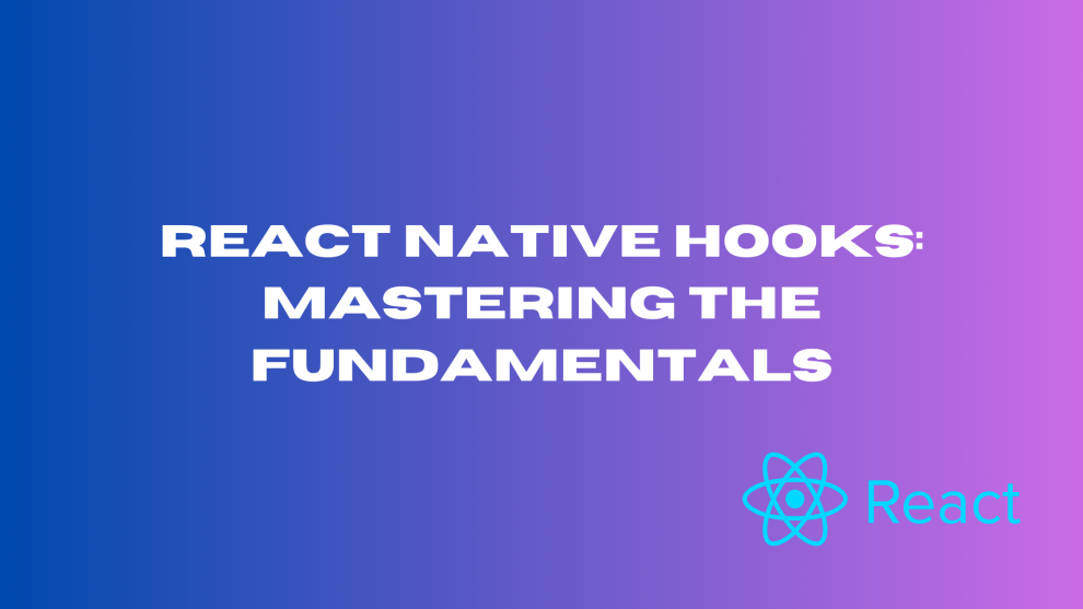 React Native Hooks