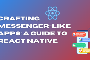 React Native for Chat Apps