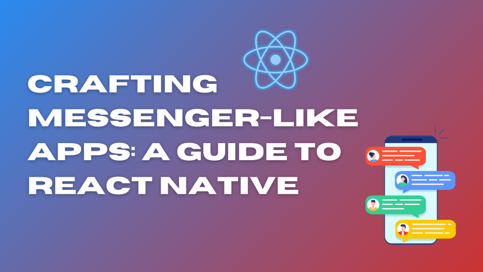 React Native for Chat Apps